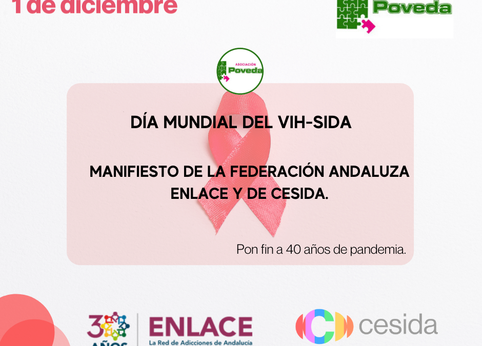 Desde la Asociación Poveda compartimos el Manifiesto del VIH-SIDA este 1 de diciembre.